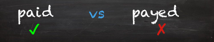 payed vs paid